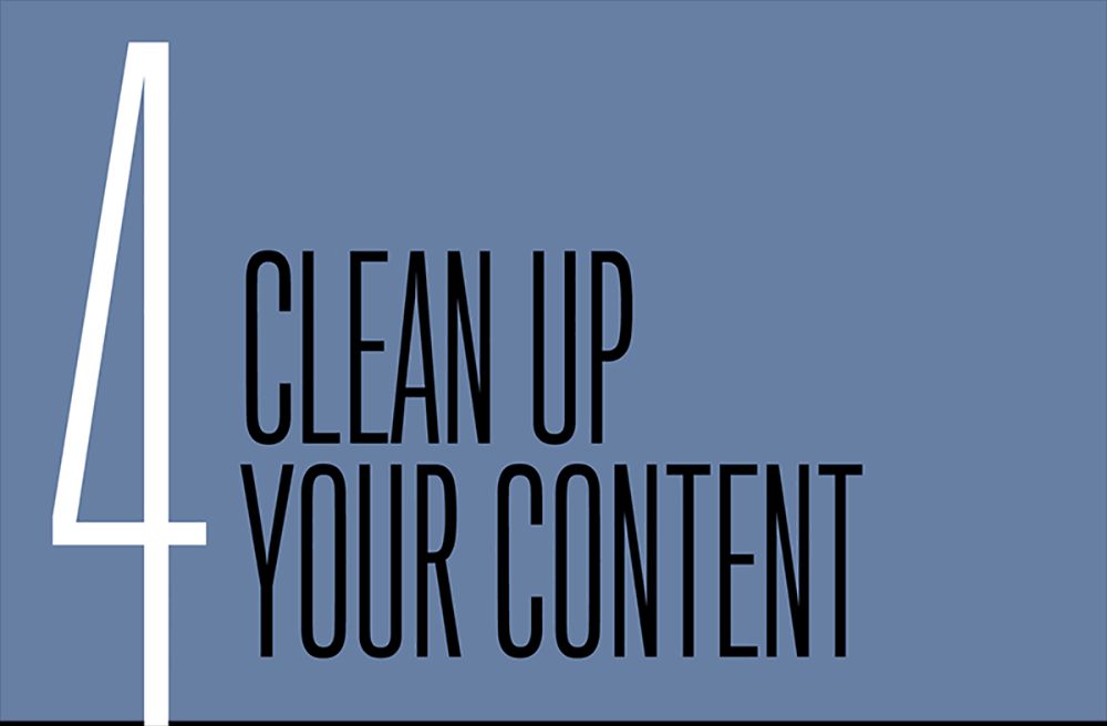 Chapter 4: Clean Up Your Content